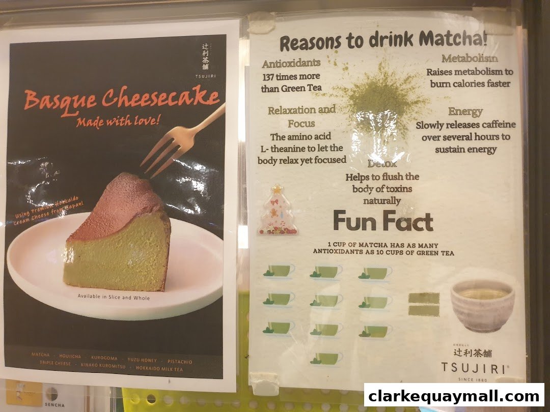 A poster showcasing Basque Cheesecake and the benefits of drinking Matcha from TSUJIRI.